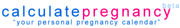 CalculatePregnancy.NET - Personal Pregnancy Due Date Calculator